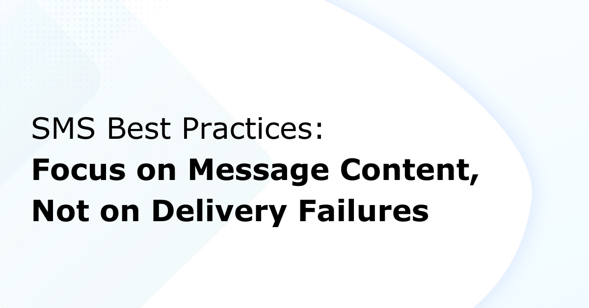 SMS Best Practices for Today’s Mobile-First World