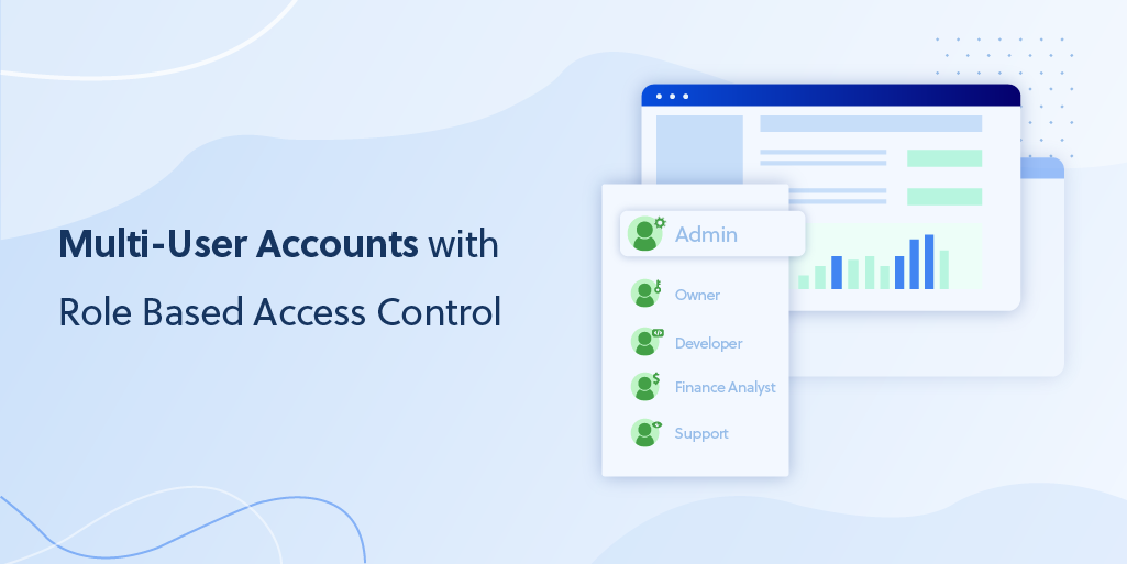 Multiuser Accounts and Role-Based Access Control