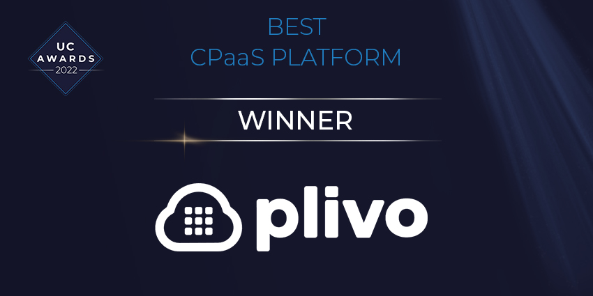 Plivo Recognized as Best CPaaS Platform of 2022 by UC Today