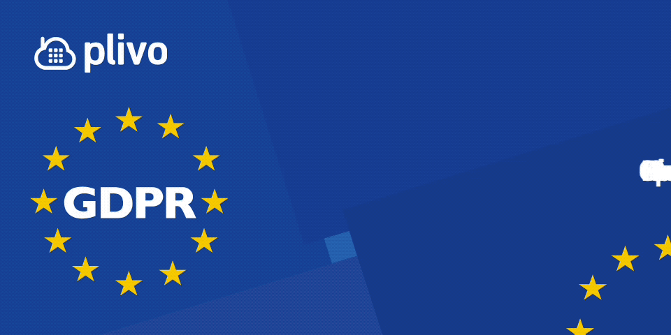 Plivo GDPR Update: CDR and MDR Compliance