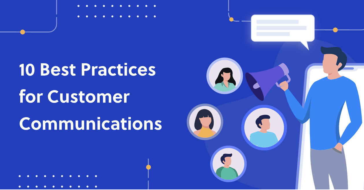 10 Best Practices for Customer Communications