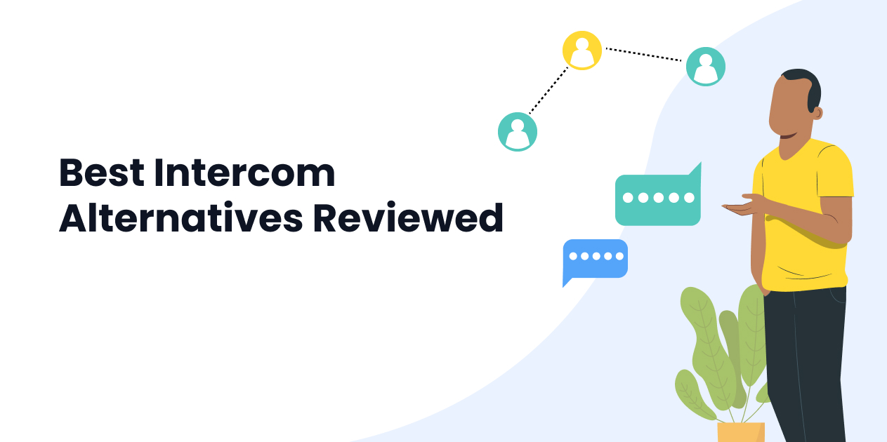 10 Best Intercom Alternatives Reviewed