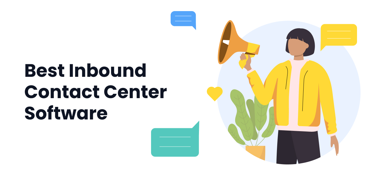 5 Best Inbound Call Center Software Solutions for Customer Support Leaders