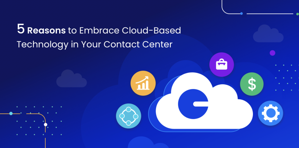 Cloud vs. Traditional Contact Centers