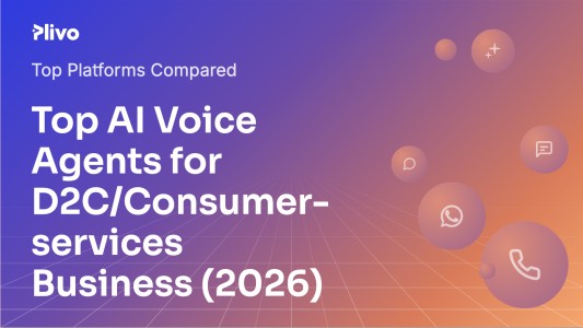 Choosing an AI Voice Agent in 2026: A Practical Comparison for Local D2C/Consumer-services Brands
