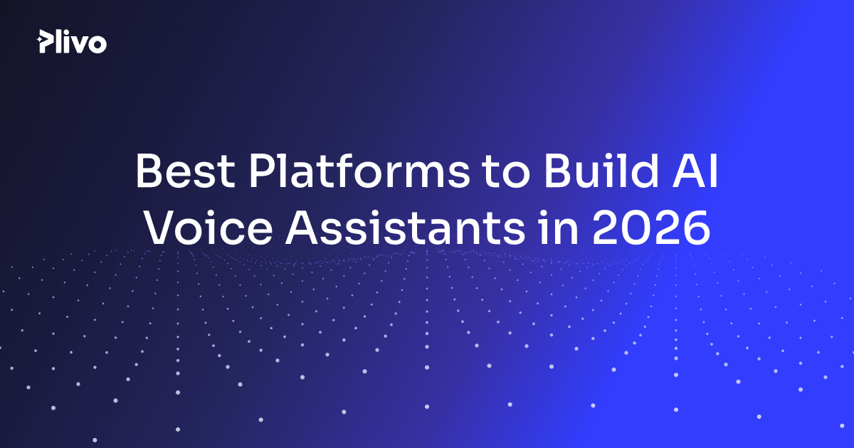 Best Platforms to Build AI Voice Assistants in 2026