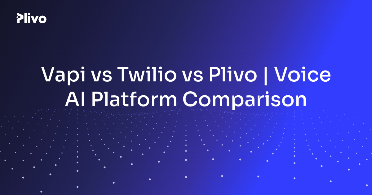 Vapi vs Twilio vs Plivo | Voice AI Platform Comparison