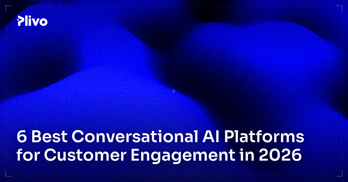 6 Best Conversational AI Platforms for Customer Engagement in 2026