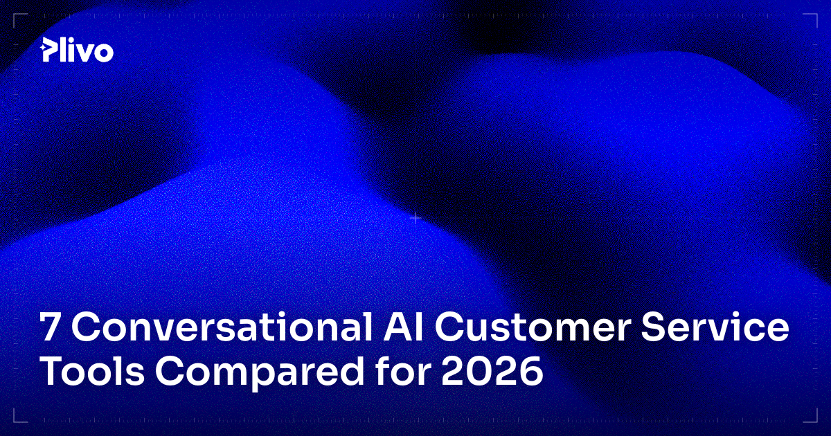 7 Conversational AI Customer Service Tools Compared for 2026